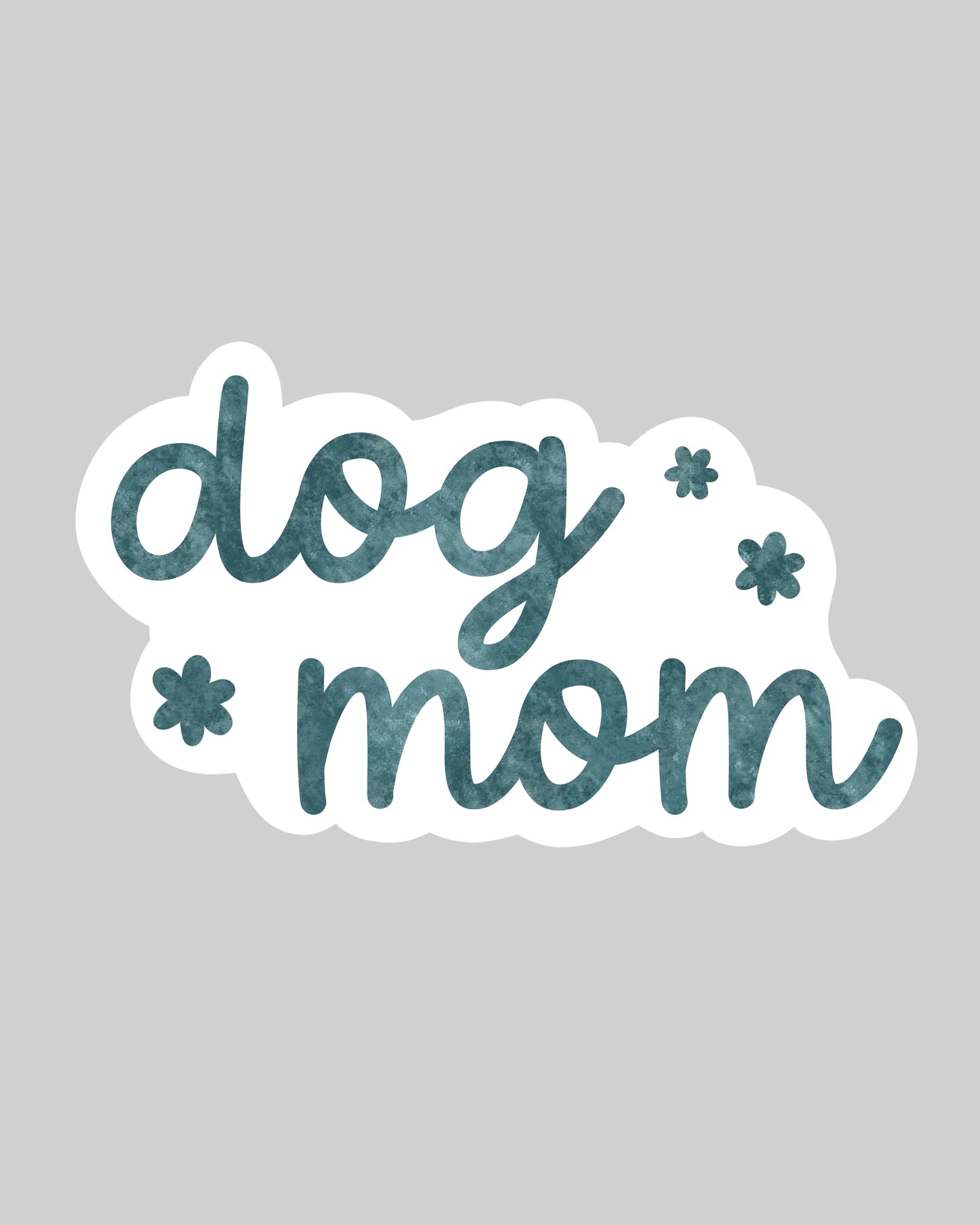 Sticker with 'dog mom' text on a gray background