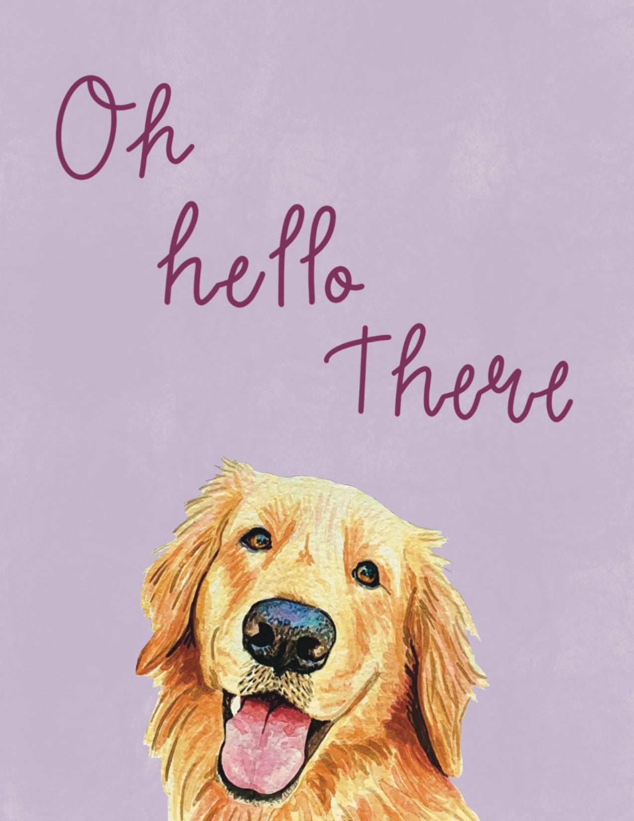 “Oh Hello There” Greeting Card